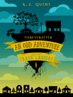 Foreverafter: An Odd Adventure, Part One: Crash Landers
