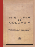 Historia de Colombia. Significado de la obra colonial independencia y república