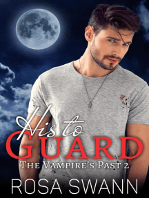 His to Guard: The Vampire's Past, #2