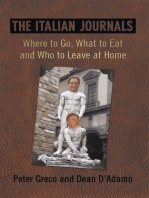 The Italian Journals: Where to Go, What to Eat and Who to Leave at Home