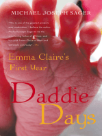 Daddie Days: Emma Claire’S First Year