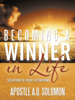 Becoming a Winner in Life: Solution to Your Situations