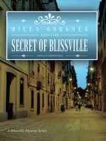 Miles Gardner and the Secret of Blissville: A Blissville Mystery Series