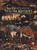 The Triumph of the Necrophiles: A Critique of the Mechanical Worldview (2021 Edition)