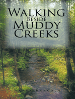 Walking Beside Muddy Creeks