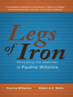 Legs of Iron: Revealing Life Sketches of Pauline Wiltshire