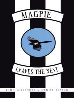 Magpie Leaves the Nest