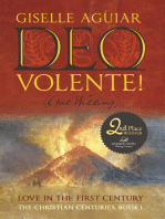 Deo Volente! (God Willing): Love in the First Century—The Christian Centuries, Book 1