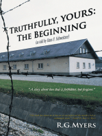 Truthfully, Yours: The Beginning