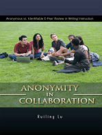 Anonymity in Collaboration: Anonymous Vs. Identifiable E-Peer Review in Writing Instruction