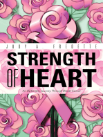Strength of Heart: An Optimistic Journey Through Breast Cancer