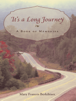 It’S a Long Journey: A Book of Memories
