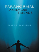 Paranormal Family and Friends