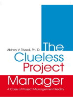 The Clueless Project Manager: A Case of Project Management Reality