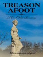 Treason Afoot: A Civil War Romance