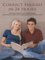 Correct English in 24 Hours: Solutions to Common Errors in English Language an Ideal Book for Esol, Efl, English Grammar, and Literacy Revision