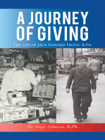 A Journey of Giving: The Life of Jack Edward Fruth, R.Ph