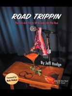 Road Trippin: The Life and Times of a Comic on the Run