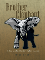 Brother Elephant: A Story About a Girl and an Elephant in Africa