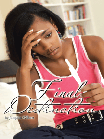 Final Destination by Jacqulin Gilbert (Ebook) - Read free for 30 days