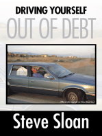 Driving Yourself out of Debt