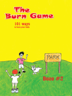 The Burn Game: 101 Ways to Burn Your Buds