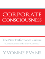 Corporate Consciousness: The New Performance Culture “Consciousness Is the New Currency”
