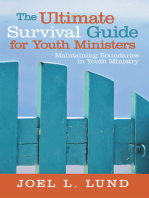 The Ultimate Survival Guide for Youth Ministers: Maintaining Boundaries in Youth Ministry