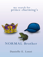 My Search for Prince Charming’S Normal Brother