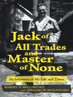 Jack of All Trades and Master of None: An Inventory of My Life and Times