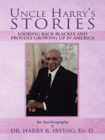 Uncle Harry’S Stories: Looking Back Blackly and Proudly Growing up in America