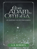From Adam to Omega: An Anatomy of Ufo Phenomena