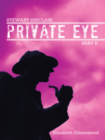 Stewart Sinclair, Private Eye: Part Ii