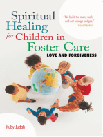 Spiritual Healing for Children in Foster Care: Love and Forgiveness