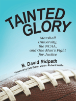 Tainted Glory: Marshall University, the Ncaa, and One Man’S Fight for Justice