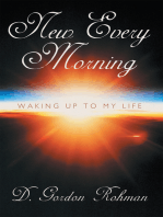 New Every Morning: Waking up to My Life