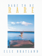 Dare to Be Rare