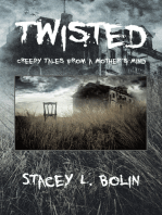 Twisted: Creepy Tales from a Mother’S Mind