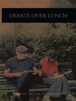 Debate over Lunch: History, Theory and Political Economy