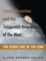 Islamic Terrorism and the Tangential Response of the West: The Other Side of the Coin