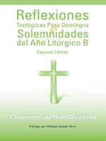 Reflexiones Teológicas Para Domingos Y Solemnidades Del Año Litúrgico B: Segunda Edición