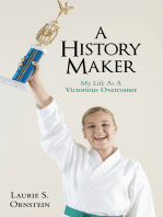 A History Maker: My Life as a Victorious Overcomer