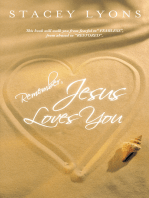 Remember, Jesus Loves You