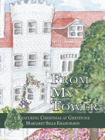 From My Tower: Featuring Christmas at Greystone