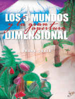 Los 5 Mundos Y La Gran Apertura Dimensional