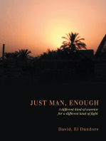 Just Man, Enough