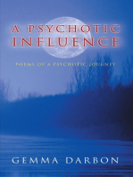 A Psychotic Influence