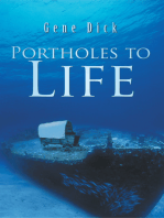 Portholes to Life