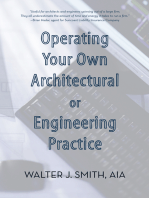 Operating Your Own Architectural or Engineering Practice: Concise Professional Advice