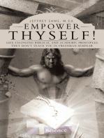 Empower Thyself!: Life-Changing Biblical and Academic Principles They Don’T Teach You in Freshman Seminar